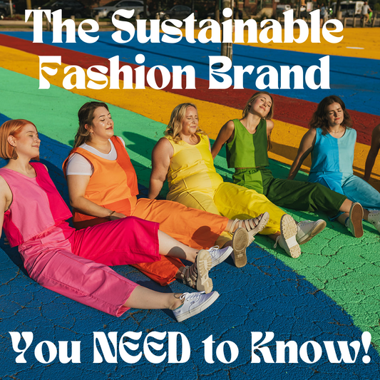 The Sustainable Fashion Brand you NEED to Know About!